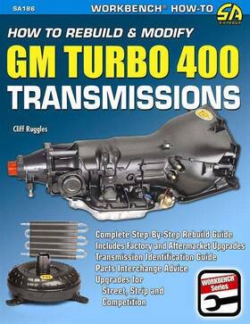 Cartech B04134 How To Rebuild And Modify Gm Turbo 400 Transmissions Tran