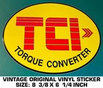 Tci Vinyl Sticker Decal Automotive Transmission Drivetrain Torque Converter Used. Price: $9.50.