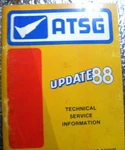 Atsg Transmission Updates 1988 Technical Service Information Manual Used. Price: $15.00.