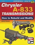 Chrysler A-833 Transmissions: How To Rebuild And Modify New. Price: $70.08.